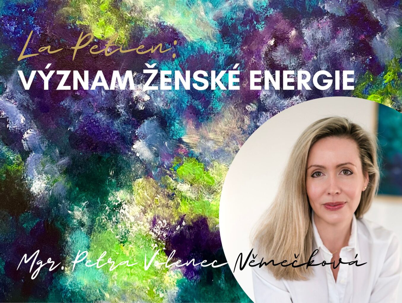 PORADNA: RADOSTI VŠEDNÍCH DNÍ – VÝZNAM ŽENSKÉ ENERGIE