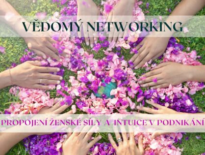 VĚDOMÝ NETWORKING